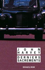 book cover of Derniers sacrements by John Harvey