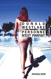 book cover of Personne n'est parfait by Donald E. Westlake
