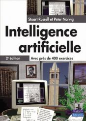 book cover of Intelligence Artificielle by Peter Norvig|Stuart J. Russell|Stuart Russell