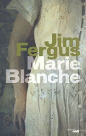 book cover of Marie Blanche by Jim Fergus