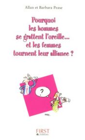 book cover of Pourquoi les hommes se grattent l'oreille et les femmes tournent leur alliance ? by Barbara Pease