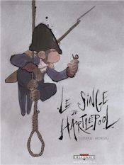 book cover of SINGE DE HARTLEPOOL (LE) by JÉRÉMIE MOREAU|JÉRÉMIE MOREAU|JÉRÉMIE MOREAU|Wilfrid Lupano