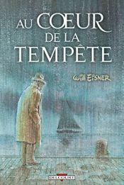 book cover of Ao coração da tempestade by Will Eisner