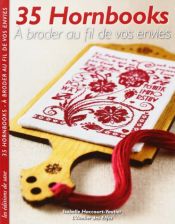 book cover of 35 Hornbooks : A broder au fil de vos envies by Isabelle Haccourt-Vautier