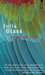 book cover of Jours de juin by Julia Glass