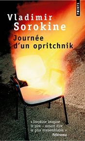 book cover of Journée d'un Opritchnik by Vladimir Sorokine