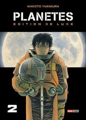 book cover of PLANÈTES DELUXE T.02 by Makoto Yukimura