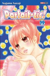book cover of Parfait Tic! 19 by NAGAMU NANAJI