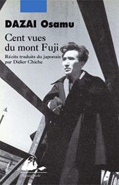 book cover of Cent vues du mont Fuji by Osamu Dazai