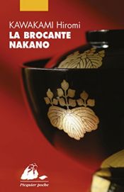 book cover of La brocante Nakano by Hiromi Kawakami