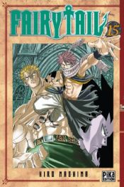 book cover of Fairy Tail, Tome 15 by Hiro Mashima