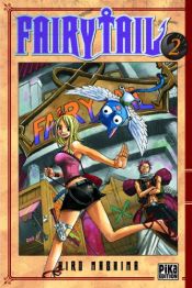 book cover of Fairytail - Tome 2 by Hiro Mashima