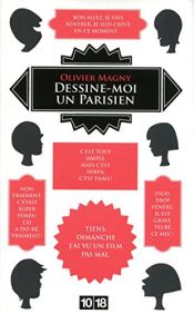 book cover of Dessine-moi un parisien by Olivier Magny