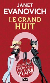 book cover of Le grand huit by Janet Evanovich