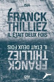 book cover of Il était deux fois by Franck Thilliez