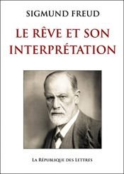book cover of Le rêve et son Interprétation by Sigmund Freud