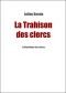 The betrayal of the intellectuals - La trahison des clercs