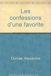 book cover of Les confessions d'une favorite. vie de lady hamil ton by Alexandre Dumas