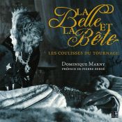 book cover of La Belle et la Bête : Les coulisses du tournage by Dominique Marny