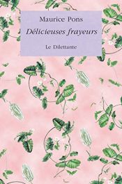 book cover of Délicieuses frayeurs by Maurice Pons