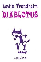 book cover of Diablotus by Lewis Trondheim