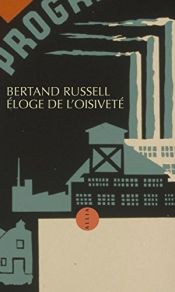 book cover of Eloge de l'Oisiveté by Bertrand Russell