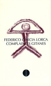 book cover of Complaintes Gitanes by Federico García Lorca