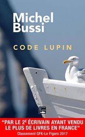book cover of Code lupin: un da vinci code normand by Michel Bussi