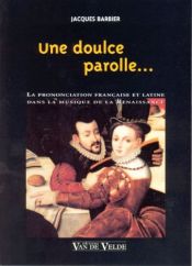 book cover of Une doulce parolle by Jacques Barbier