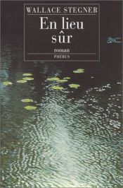 book cover of En lieu sûr by Wallace Stegner