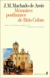 book cover of Mémoires posthumes de Brás Cubas by Joaquim Maria Machado de Assis