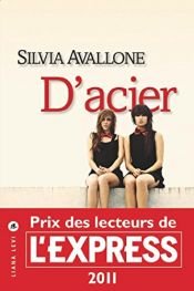 book cover of D'acier by Silvia Avallone