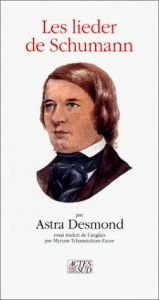 book cover of Les lieder de Schumann by Astra Desmond