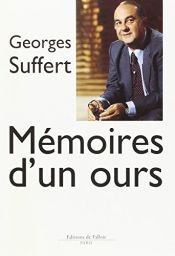 book cover of Memoires d'un ours by Georges Suffert