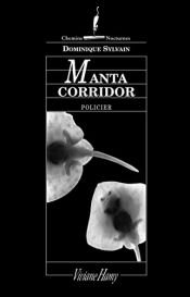 book cover of Manta Corridor by Dominique Sylvain