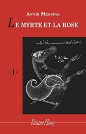 book cover of Il mirto e la rosa by Annie Messina