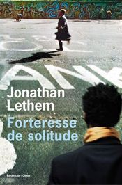 book cover of Forteresse de solitude by Jonathan Lethem