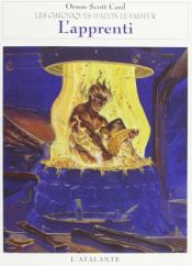 book cover of Chroniques d'Alvin le faiseur 3 - L'Apprenti by Orson Scott Card