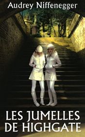 book cover of Les jumelles de highgate by Audrey Niffenegger