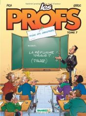 book cover of Les Profs, Tome 7 by Erroc|Pica