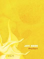 book cover of Pollen by Jeff Noon