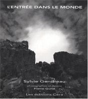 book cover of L'entrée dans le monde by Sylvie Gendreau