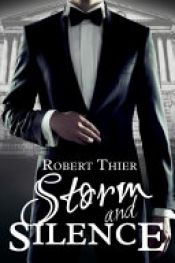 book cover of Storm and Silence by Robert Thier