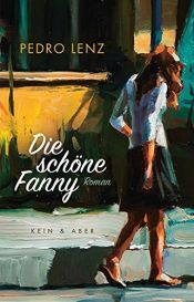 book cover of Die schöne Fanny by Pedro Lenz