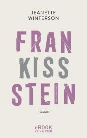 book cover of Frankissstein by Jeanette Winterson