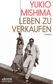 book cover of Leben zu verkaufen by Misima Jukio