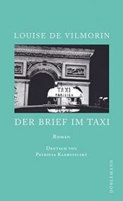 book cover of Der Brief im Taxi by Louise Lévêque de Vilmorin