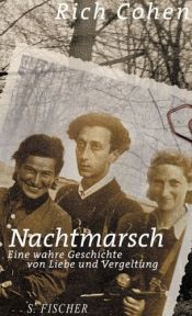 book cover of Nachtmarsch by Rich Cohen