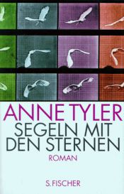 book cover of Segeln mit den Sternen by Anne Tyler