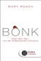 Bonk: The Curious Coupling of Science and Sex